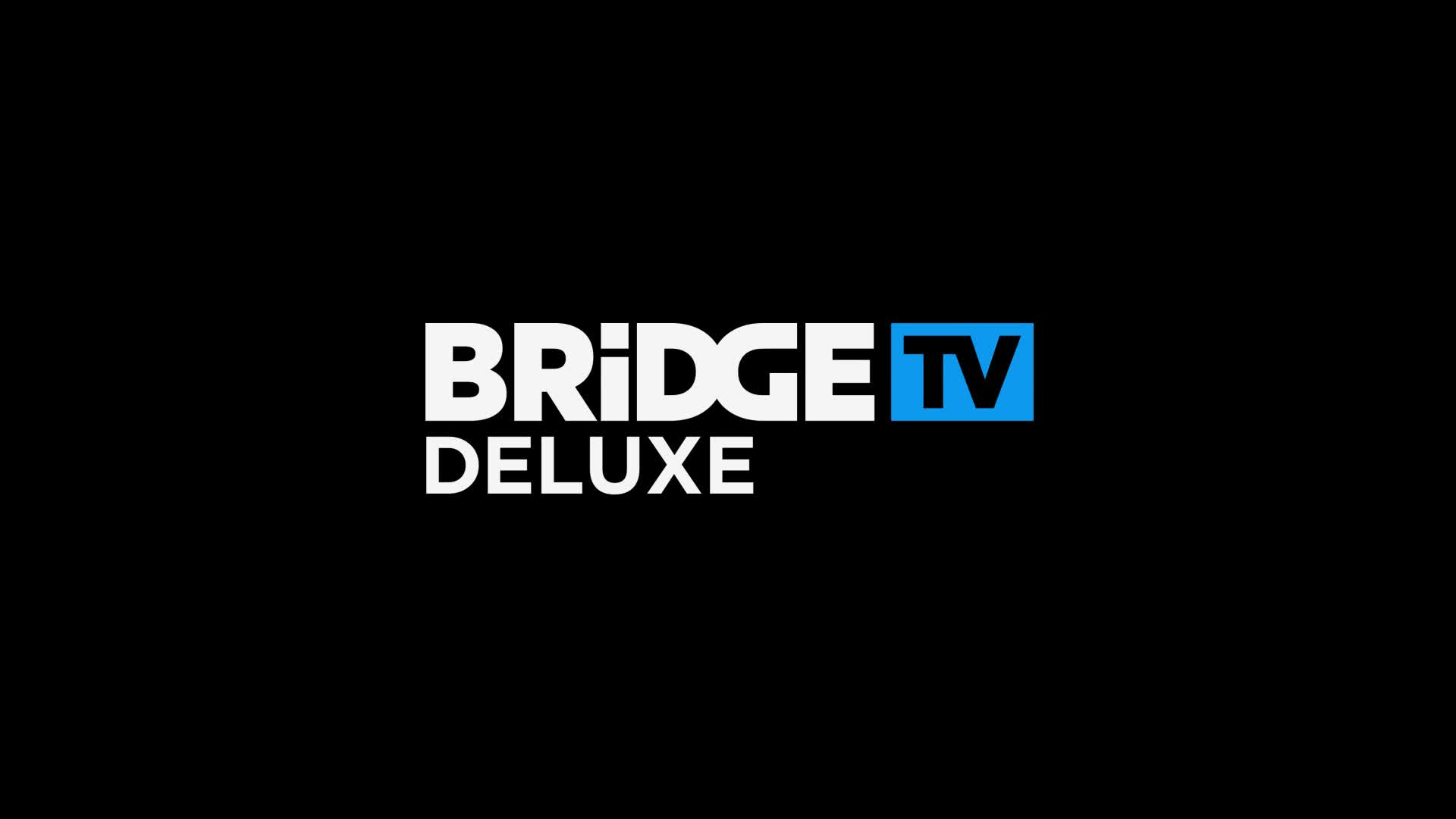 Плейлист BRIDGE TV DELUXE